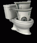 money going down the toilet